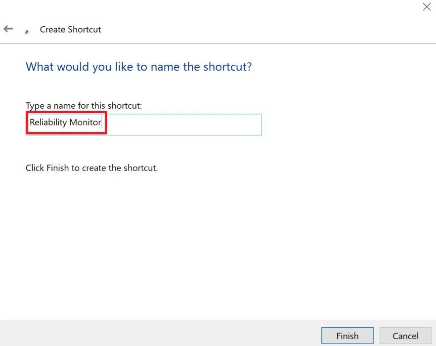 Đặt tên cho shortcut Reliability Monitor trên desktop Windows